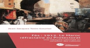 Livre : Tatin-Gourier raconte Fès sous le protectorat
