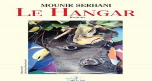 Serhani :  Une obsession nommée «Le Hangar»