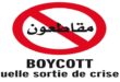Campagne de boycott : Quelle sortie de crise ?
