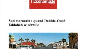 Média tunisien : Dakhla-Oued Eddahab en passe de devenir une grande métropole économique