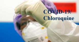 COVID-19/ Chloroquine : L’efficacité du médicament n’a pas encore été prouvée