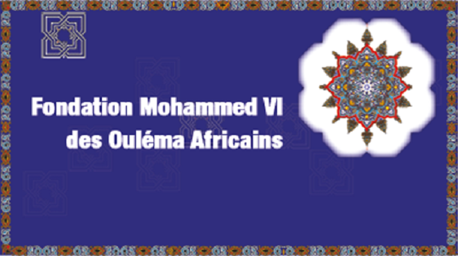 Fondation Mohammed VI des Ouléma africains