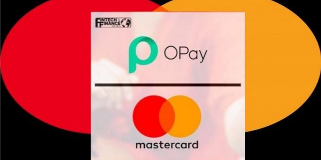 Paiement numérique | Mastercard et OPay annoncent un partenariat stratégique