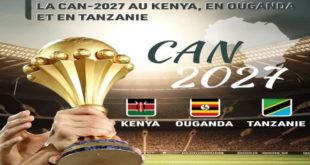 CAN 2027  Kenya,Ouganda  Tanzanie,CAF