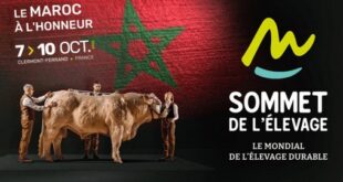 Le Maroc, premier pays africain invité d’honneur du 34e Sommet de l’élevage à Clermont-Ferrand