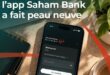 Saham Bank | Une application qui fait peau neuve, plus simple, plus fluide et plus efficace